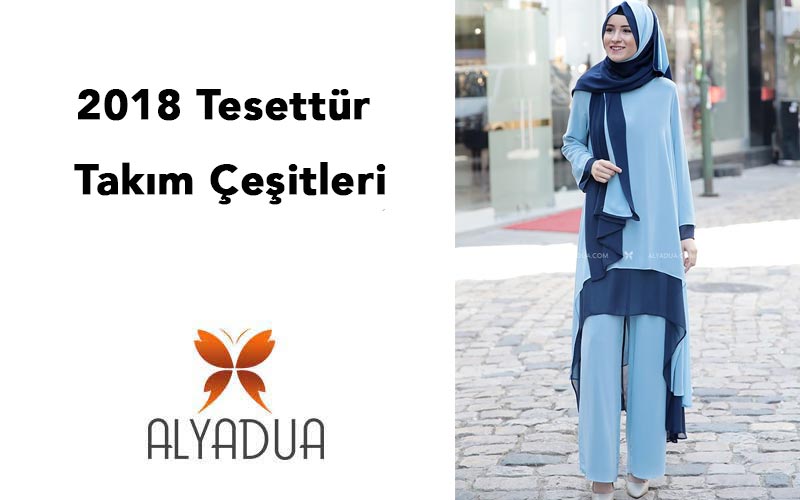 2018 Tesettür Takım Çeşitleri