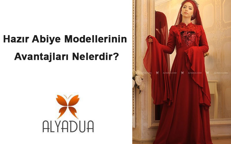 Hazır Abiye Modellerinin Avantajları Nelerdir?