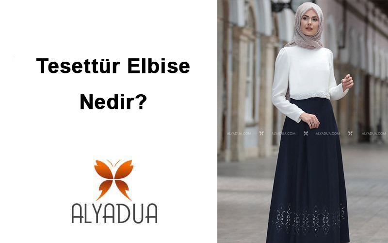 Tesettür Elbise Nedir?