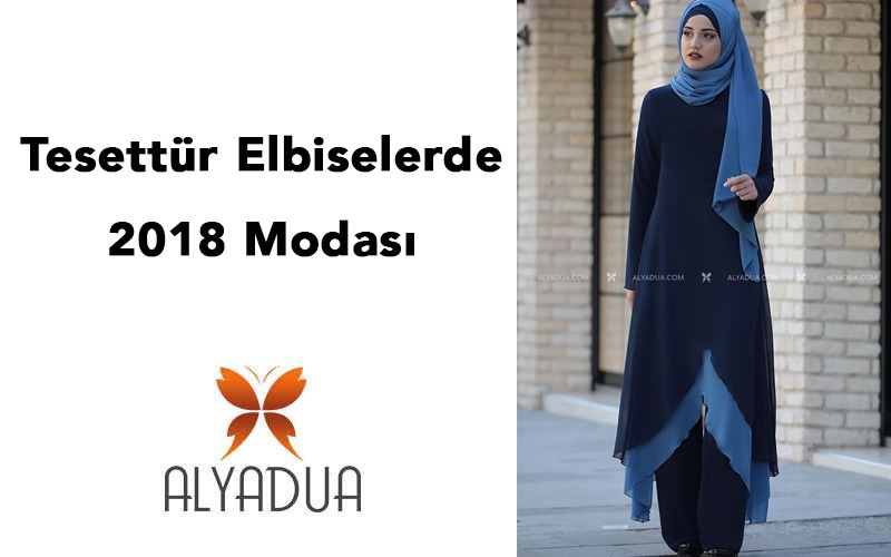 Tesettür Elbiselerde 2018 Modası Nasıl?