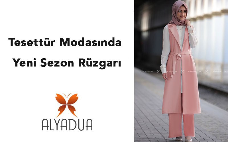 Tesettür Modasında Yeni Sezon Rüzgarı